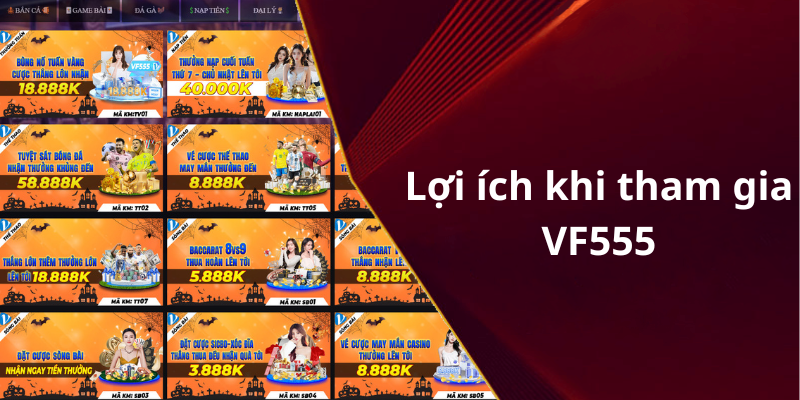 Lợi ích khi tham gia VF555